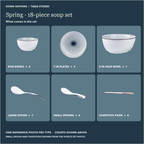 Spring 18-piece soup set: 4 rice bowls, 4 7 in plates, 1 soup bowl, 1 large spoon, 4 small spoons, 4 pairs of chopsticks.