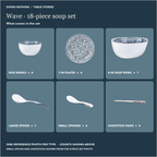 Wave 18-piece soup set: 4 rice bowls, 4 7 in plates, 1 soup bowl, 1 large spoon, 4 small spoons, 4 pairs of chopsticks.